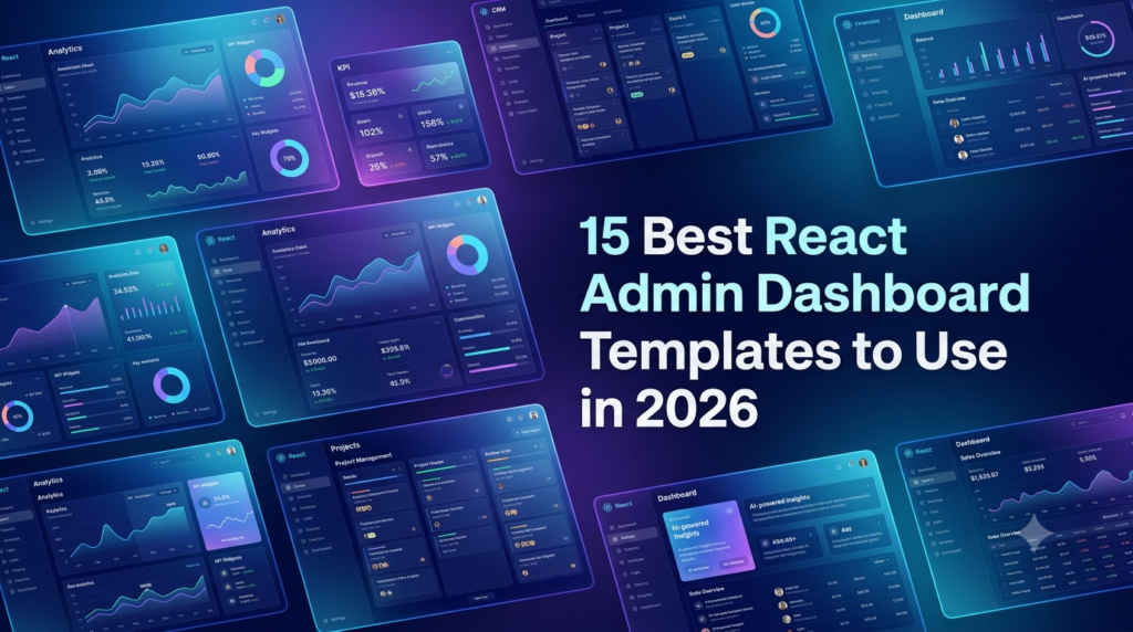 15 Best React Admin Dashboard Templates to Use in 2026